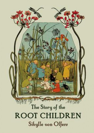 Story of the Root Children