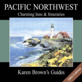 Karen Brown's Pacific North West