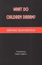 What Do Children Dream?
