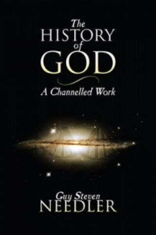 History of God: A Channelled Work