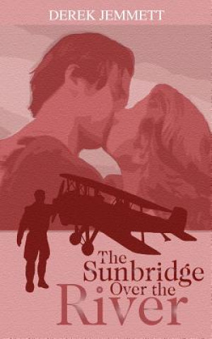 Sunbridge Over the River