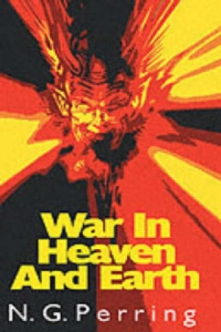 War in Heaven and Earth