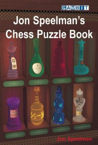 Jon Speelman's Chess Puzzle Book