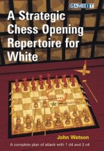 Strategic Chess Opening Repertoire for White