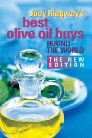 Judy Ridgway's Best Olive Oil Buys Round the World