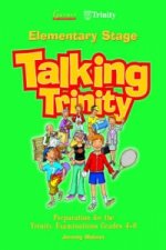 Preparation for the Trinity Examinations: Elementary Stage, Grades 4-6