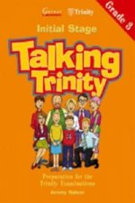 Preparation for the Trinity Examinations: Initial Stage, Grade 3