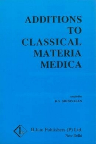 Additions to Classical Materia Medica of Clarke