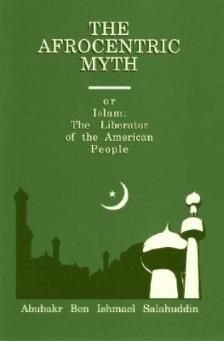 Afrocentric Myth or Islam