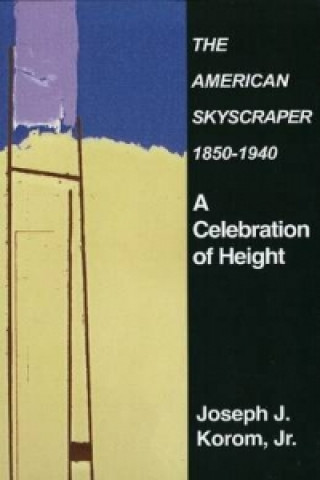 American Skyscraper 1850-1940