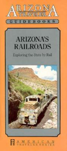 Arizona's Railroads