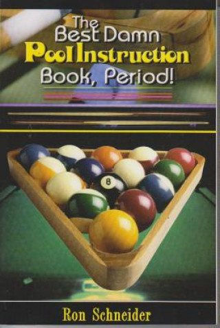 Best Damn Pool Instruction Book Period!