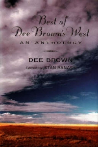 Best of Dee Brown's West