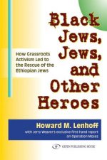 Black Jews, Jews & Other Heroes