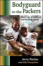 Bodyguard to the Packers