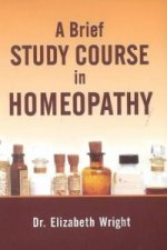 Brief Study Course in Homoeopathy