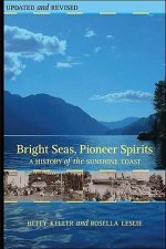 Bright Seas, Pioneer Spirits