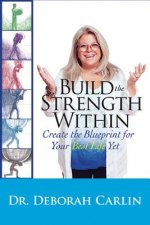 Build the Strength Within