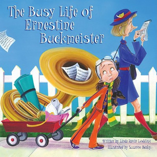 Busy Life of Ernestine Buckmeister