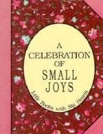 Celebration of Small Joys