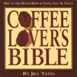 Coffee Lover's Bible