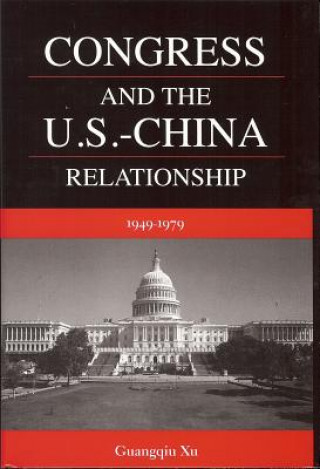 Congress and the U.S.-China Relationship