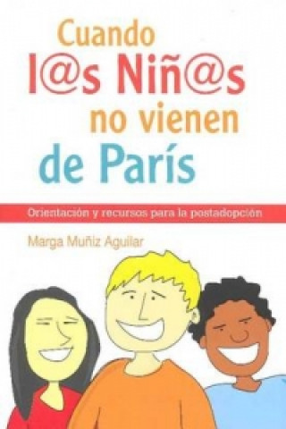 Cuando los ninos no vienen de Paris