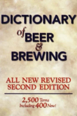 Dictionary of Beer and Brewing