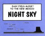 Easy Field Guide to the New Mexico Night Sky