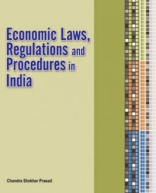 Economic Laws, Regulations & Procedures in India