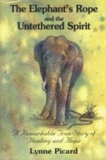 Elephant's Rope and the Untethered Spirit