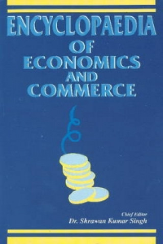 Encyclopaedia of Economics & Commerce