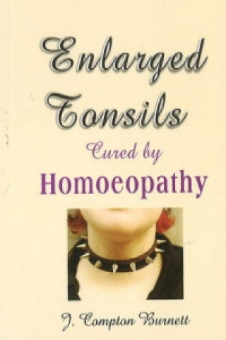 Enlarged Tonsils Cured by Homoeopathy