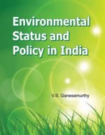 Environmental Status & Policy in India