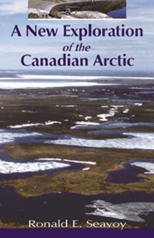 New Exploration of the Canadian Arctic