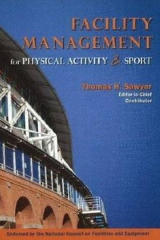 Facility Management for Physical Activity & Sport