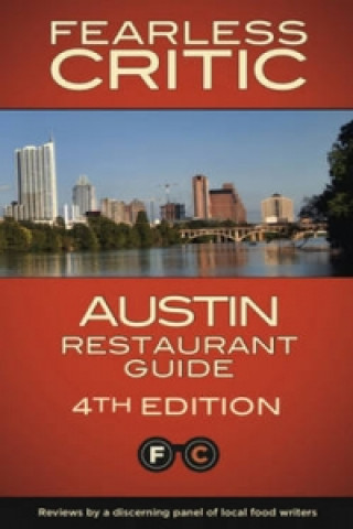 Fearless Critic Austin Restaurant Guide