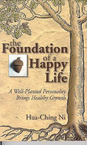 Foundation of a Happy Life