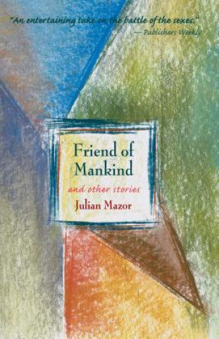 Friend of Mankind & Other Stories