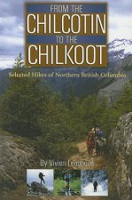 From the Chilcotin to the Chilkoot