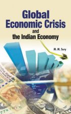 Global Economic Crisis & the Indian Economy
