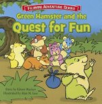 Green Hamster & the Quest for Fun