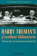 Harry Truman's Excellent Adventure