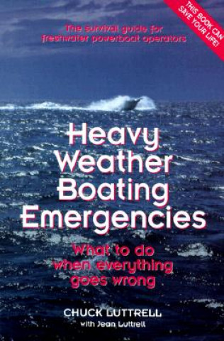 Heavy Weather Boating Emergencies