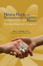 Helping People with Developmental Disabilities Mourn