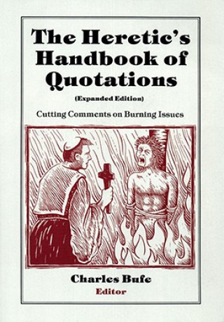 Heretic's Handbook of Quotations