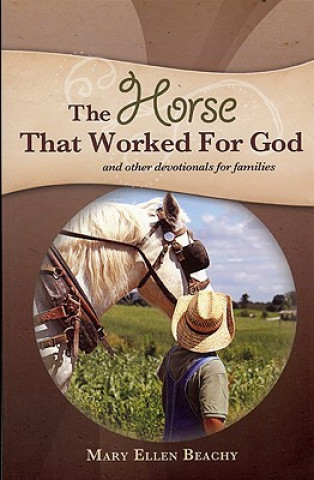 Horse That Worked for God