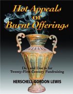 Hot Appeals or Burnt Offerings