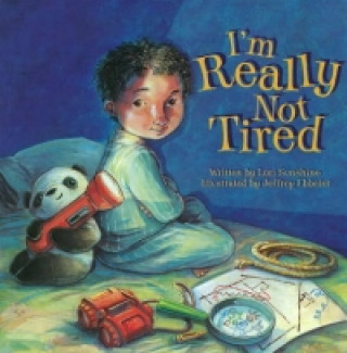 I'm Really Not Tired