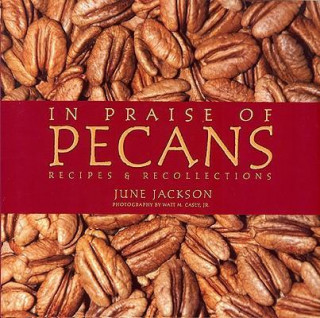 In Praise of Pecans